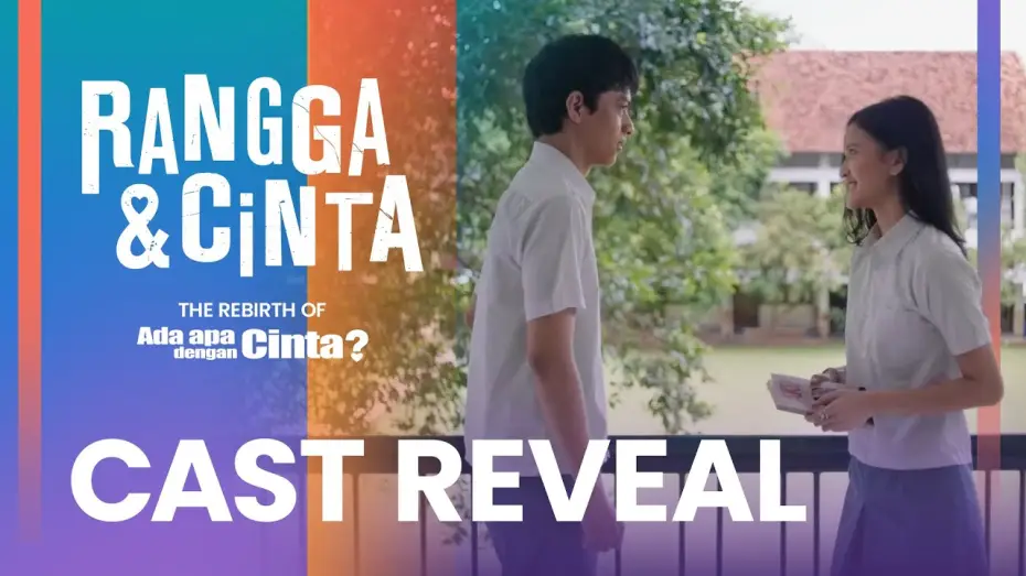 Відео до фільму Rangga & Cinta — RANGGA & CINTA: CAST REVEAL