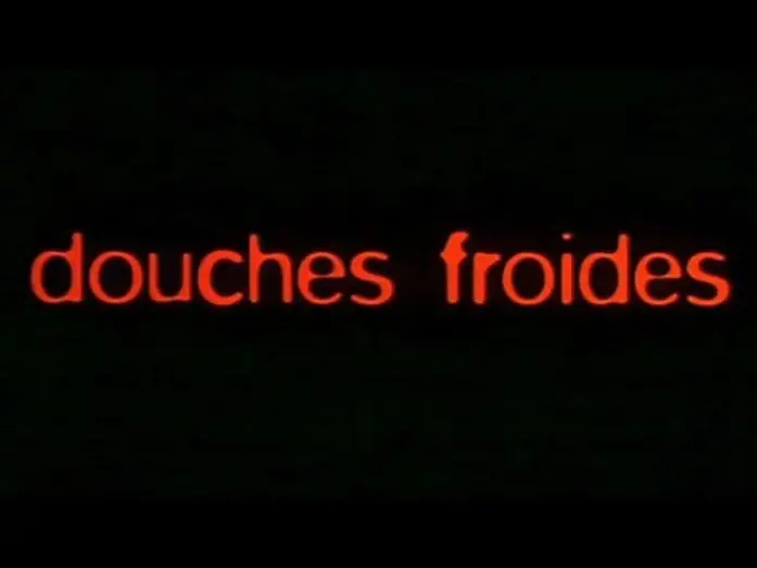 Відео до фільму Douches froides — Douches Froides - Bande Annonce