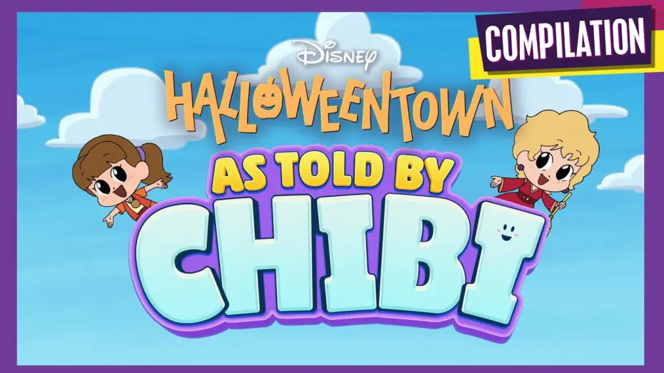 Відео до фільму Гелловінтаун — Halloweentown Chibi Tiny Tales Compilation