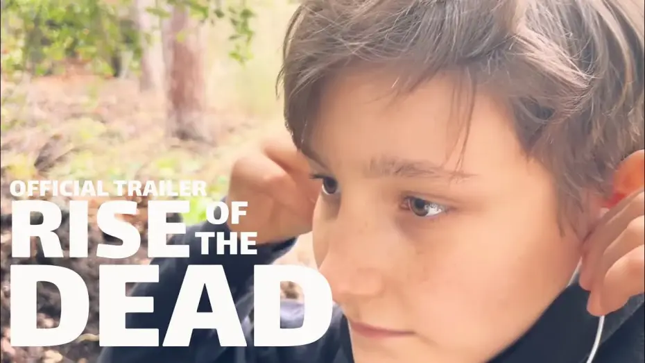 Відео до фільму The Rise Of The Dead | RISE OF THE DEAD || OFFICIAL TRAILER 1