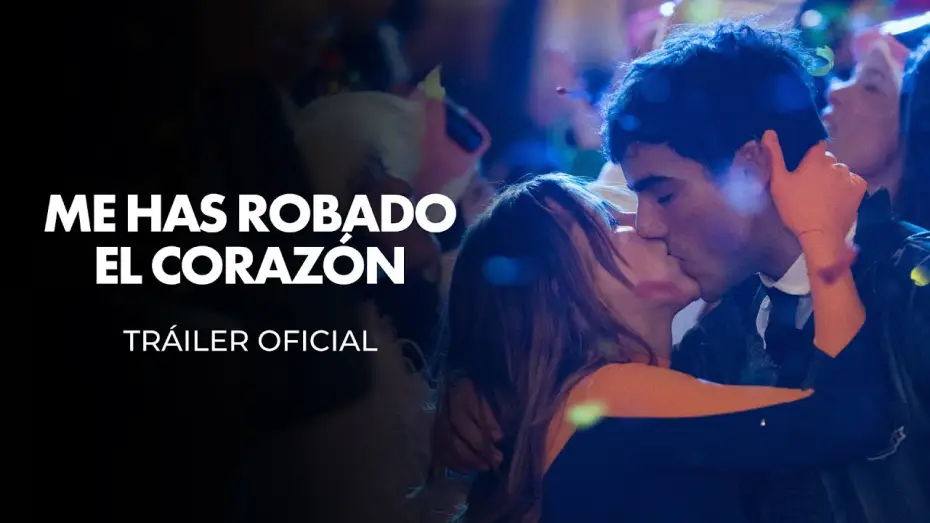 Відео до фільму Me has robado el coraz&oacute;n | Tr&aacute;iler Oficial en Espa&ntilde;ol