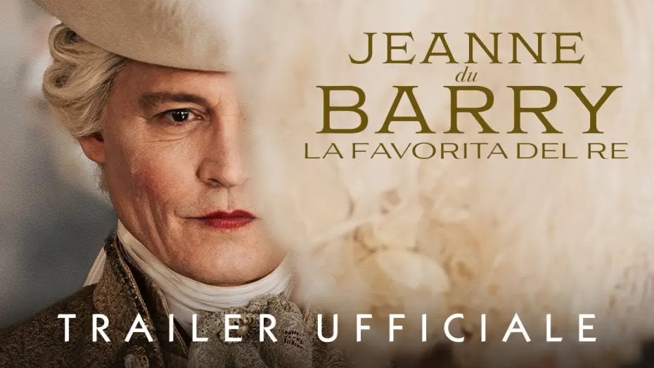 Відео до фільму Мадам дю Баррі | Trailer Ufficiale
