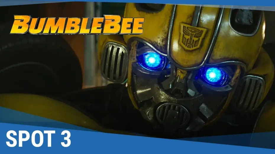 Відео до фільму Бамблбі | BUMBLEBEE - Spot 3 VF