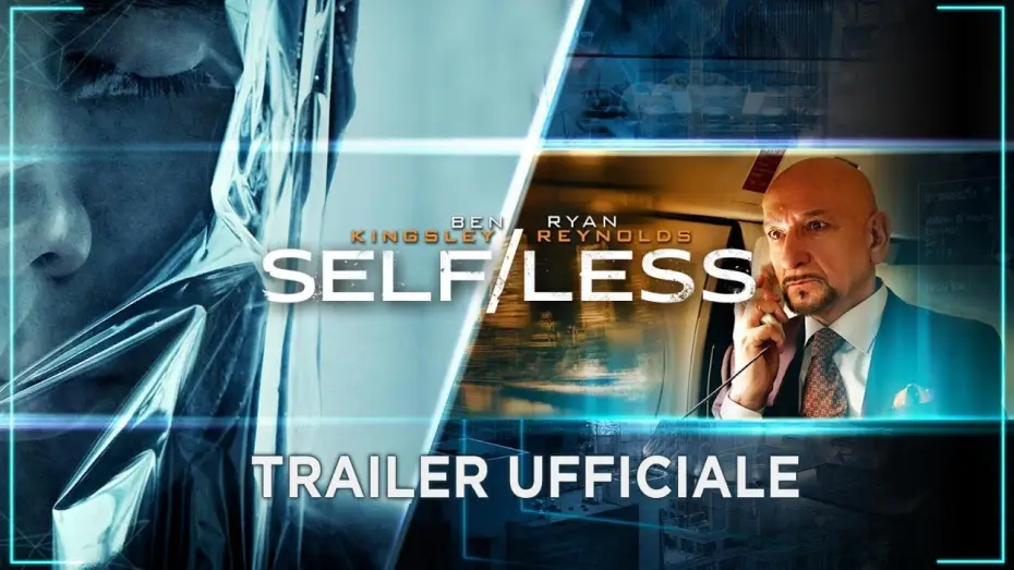 Відео до фільму Ціна безсмертя | Self/less (Ryan Reynolds, Ben Kingsley) - Trailer italiano ufficiale "Long Version" [HD]