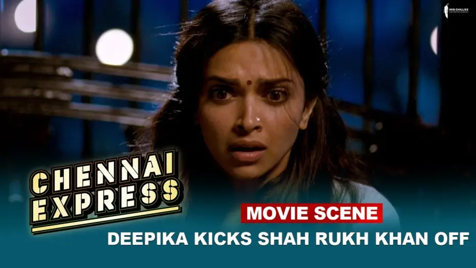 Відео до фільму Chennai Express | Deepika Kicks Shah Rukh Khan off | Movie Scene | Chennai Express |  A Film By Rohit Shetty