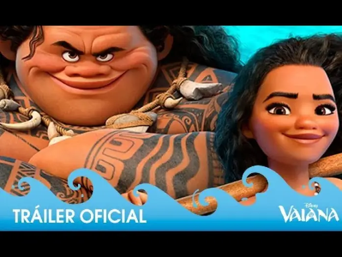 Відео до фільму Ваяна | Vaiana - Tr&aacute;iler oficial  en espa&ntilde;ol | Disney Oficial