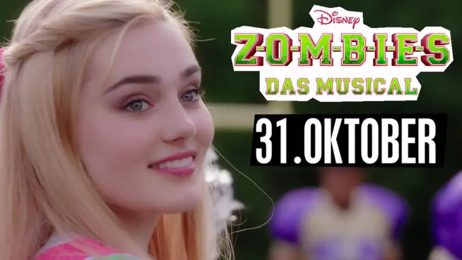 Відео до фільму З-О-М-Б-І — ZOMBIES - DAS MUSICAL | Am 31. Oktober im Disney Channel