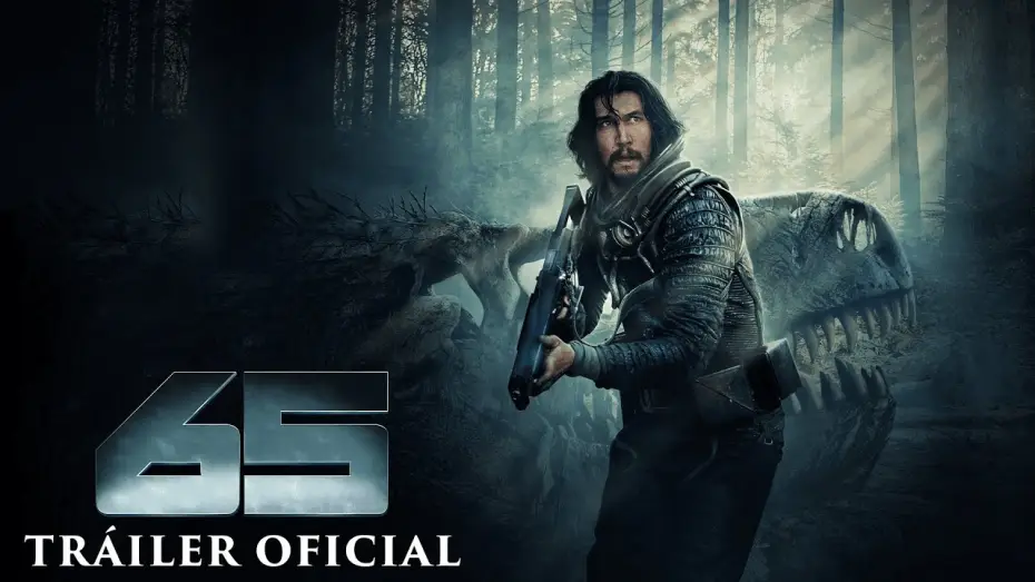 Відео до фільму 65 | Tr&aacute;iler oficial