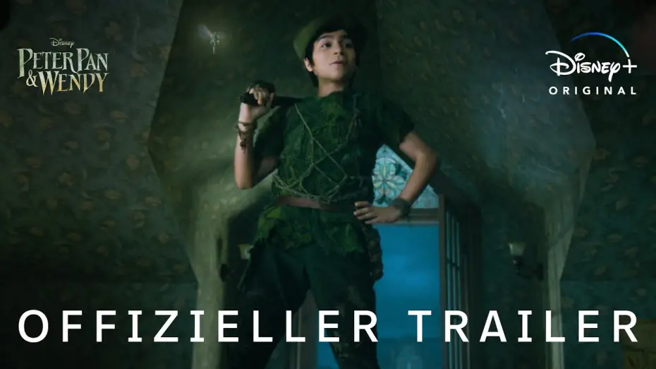 Відео до фільму Пітер Пен та Венді | Offizieller Trailer