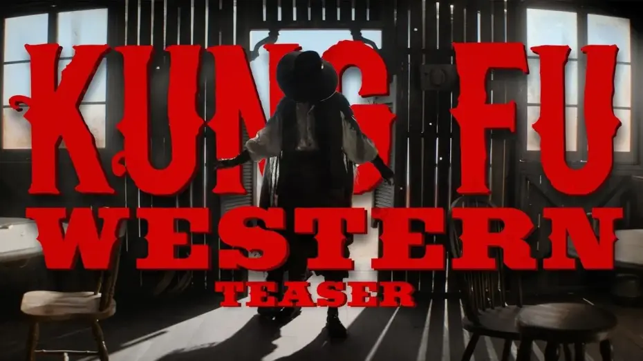 Відео до фільму Kung Fu Western | KUNG FU WESTERN (2025) Teaser