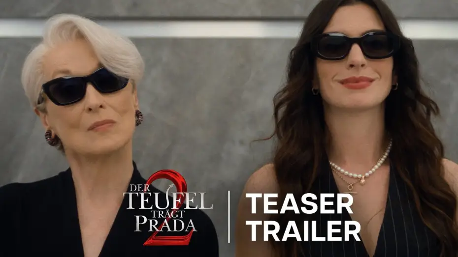 Відео до фільму Диявол носить Прада 2 | Der Teufel tr&auml;gt Prada 2 I Teaser Trailer I 2026 exklusiv im Kino