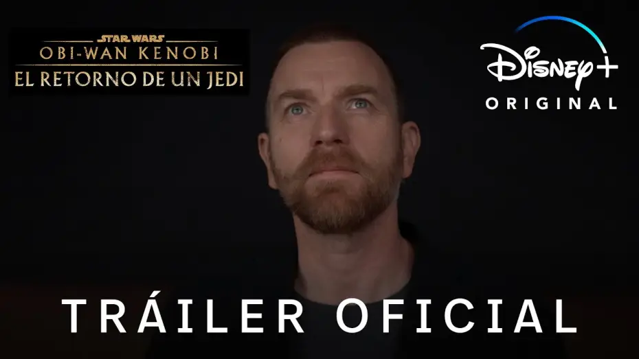 Відео до фільму Обі-Ван Кенобі: Повернення Джедая | Tr&aacute;iler Oficial [Subtitulado]