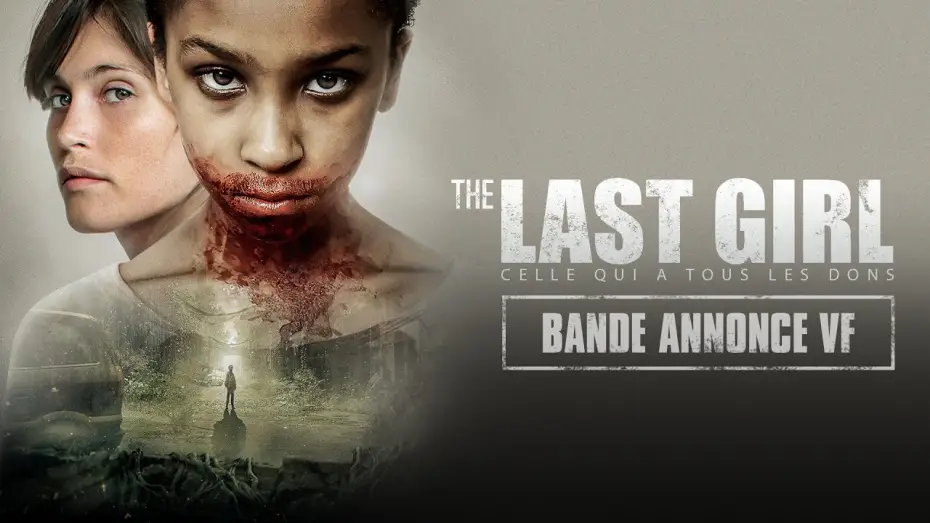 Відео до фільму Нова ера Z — The Last Girl - Celle qui a tous les dons : Bande-annonce VF