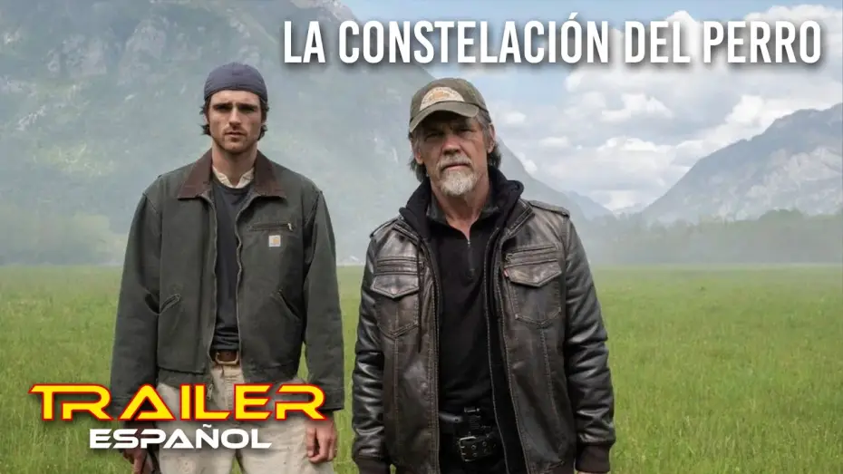 Відео до фільму Сузір&rsquo;я великого пса | La constelaci&oacute;n del perro - Tr&aacute;iler espa&ntilde;ol