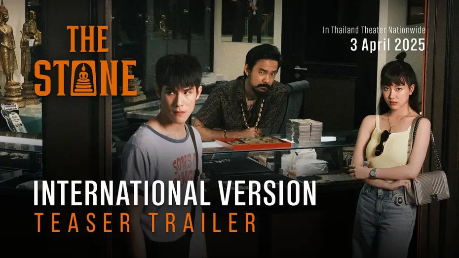 Відео до фільму เดอะ สโตน พระแท้ คนเก๊ | THE STONE | Official Teaser | INTERNATIONAL VERSION