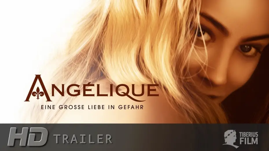 Відео до фільму Анжеліка - маркіза янголів — Angelique - Eine große Liebe in Gefahr (HD Trailer Deutsch)
