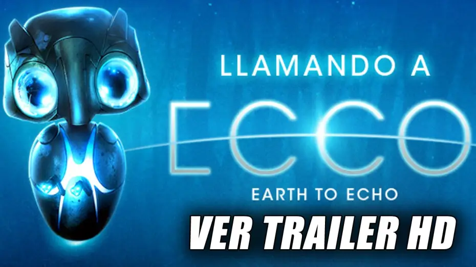 Відео до фільму Відлуння далеких світів — Llamando A Ecco - Earth to Echo - Trailer Oficial Doblado (HD)