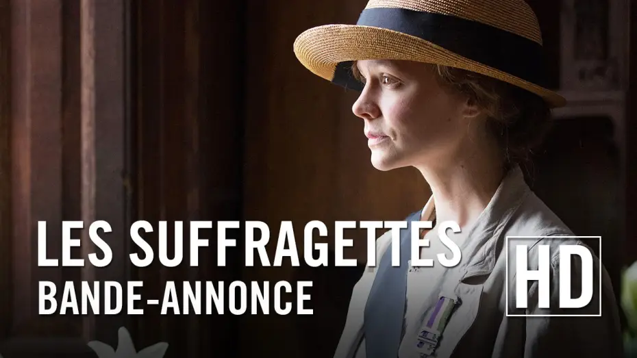 Відео до фільму Суфражистка — Les Suffragettes - Bande Annonce VOST