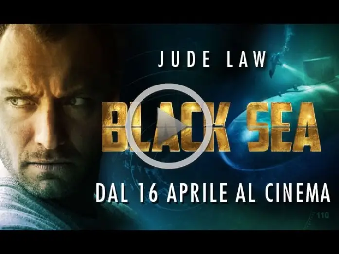Відео до фільму Чорне море — BLACK SEA - TRAILER UFFICIALE ITALIANO