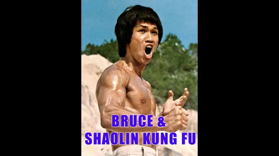 Відео до фільму Bruce and Shaolin Kung Fu — Full Movie