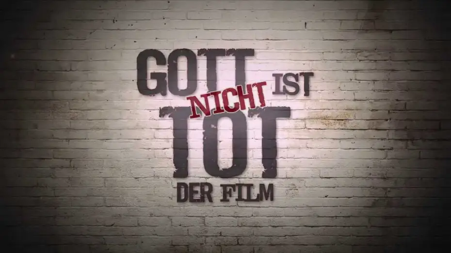 Відео до фільму Бог не помер — Film: GOTT IST NICHT TOT (Trailer, Deutsch)