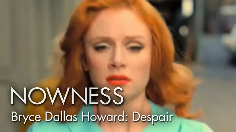 Відео до фільму Despair — Bryce Dallas Howard in “Despair” by Alex Prager