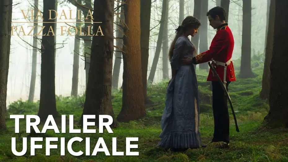 Відео до фільму Подалі від шаленої юрми — Via dalla Pazza Folla | Trailer Ufficiale HD | 2015