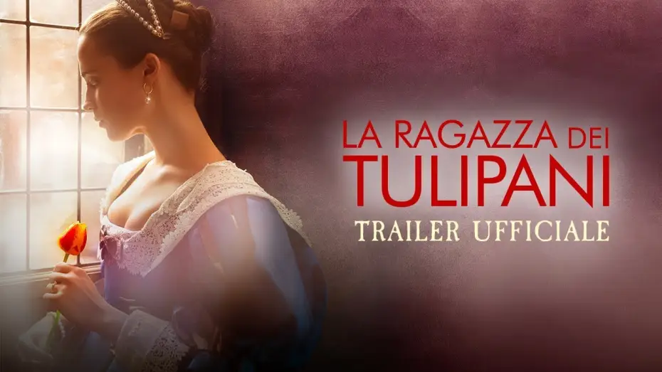 Відео до фільму Тюльпанова лихоманка — La ragazza dei tulipani - trailer italiano