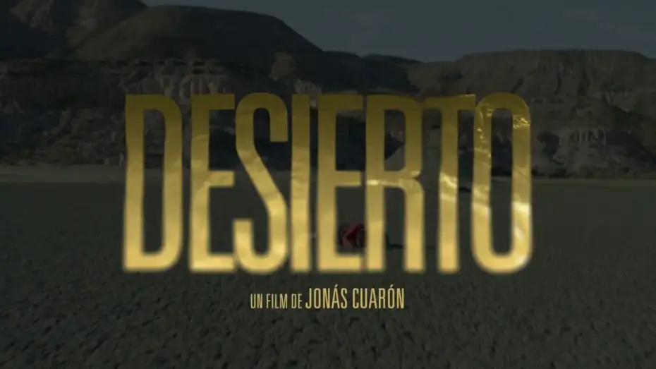Відео до фільму Пустеля — DESIERTO - de Jonas Cuaron - Teaser VOSTF