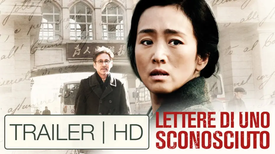 Відео до фільму 归来 — LETTERE DI UNO SCONOSCIUTO - Trailer HD | Al cinema