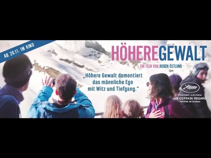 Відео до фільму Форс-мажор — HÖHERE GEWALT Trailer deutsch