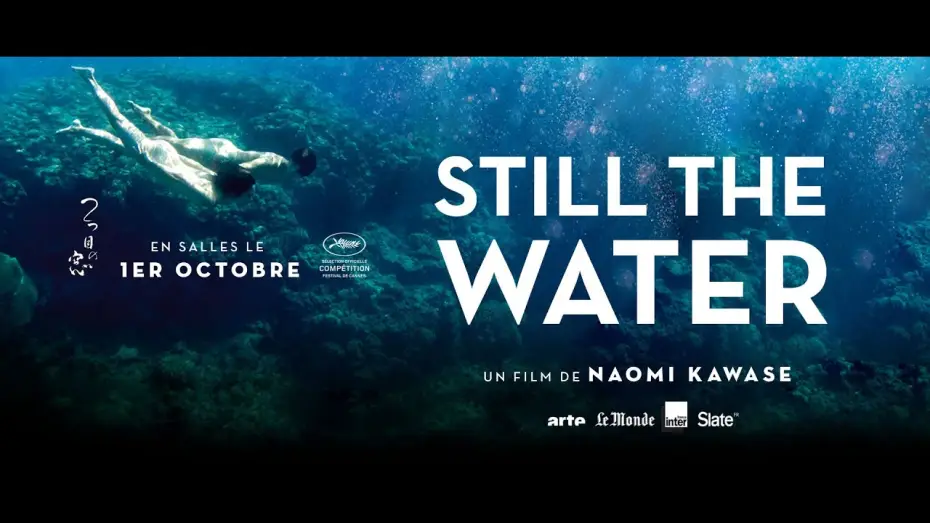 Відео до фільму 2つ目の窓 — Still the water - Bande Annonce VOST