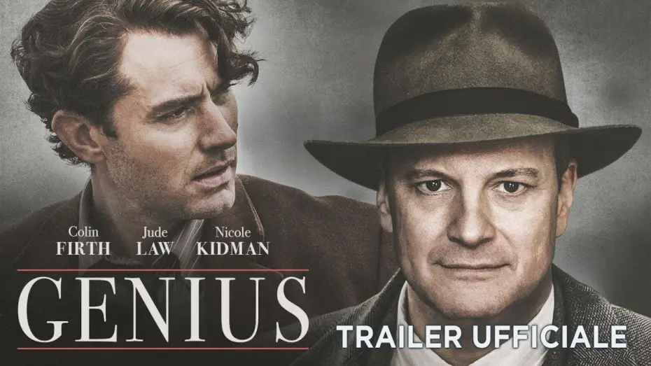 Відео до фільму Геній — Genius (Colin Firth, Jude Law, Nicole Kidman) - Trailer italiano ufficiale [HD]