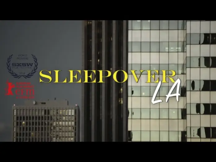 Відео до фільму Sleepover LA | SLEEPOVER LA :: full film