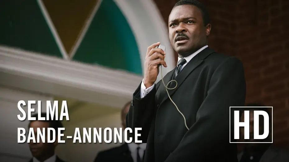 Відео до фільму Сельма — Selma - Bande Annonce VOST
