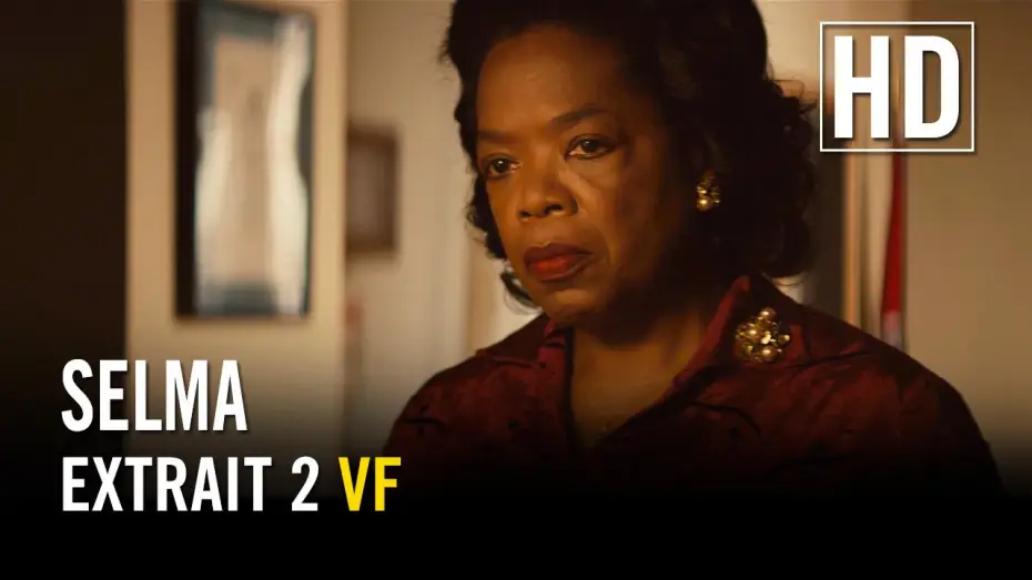 Відео до фільму Сельма — Selma - Extrait 2 VF HD