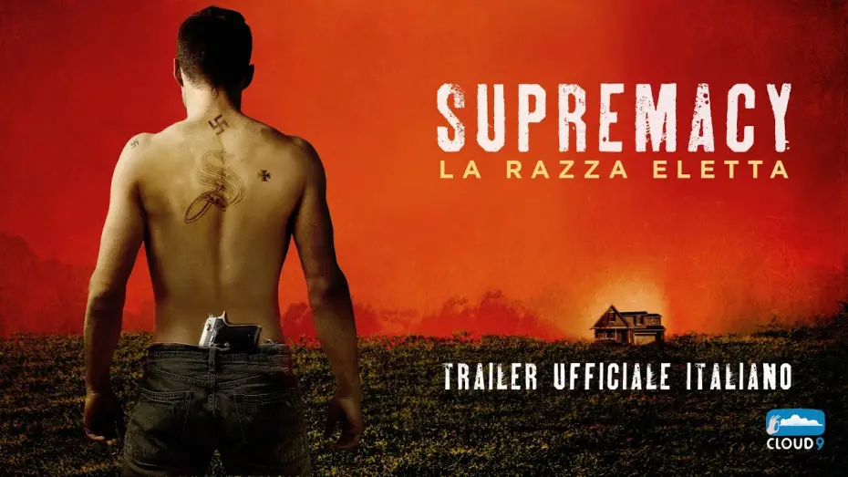 Відео до фільму Supremacy — SUPREMACY - La razza eletta ▶︎ trailer ufficiale italiano