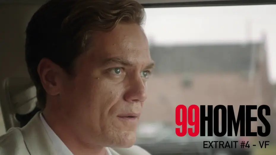 Відео до фільму 99 будинків — 99 HOMES - Extrait #4 - Première leçon VF