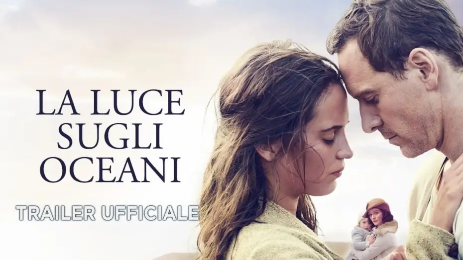 Відео до фільму Світло між двох океанів — La luce sugli oceani (Michael Fassbender, Alicia Vikander) - Trailer italiano ufficiale [HD]