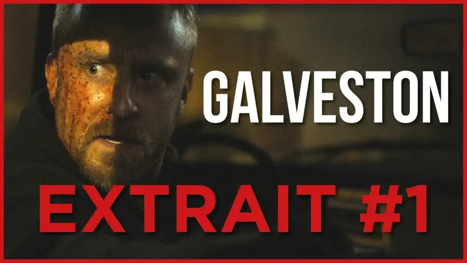 Відео до фільму Ґалвестон — Galveston - Extrait