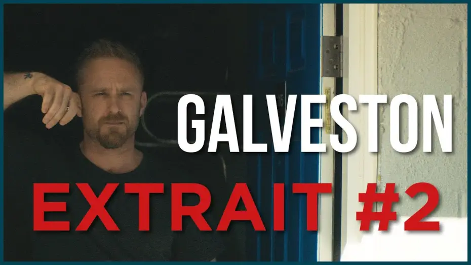 Відео до фільму Ґалвестон — Galveston - Extrait 2