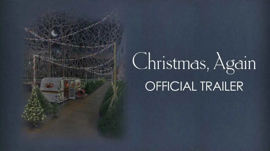 Відео до фільму Christmas, Again — UK Trailer