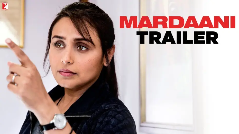 Відео до фільму मर्दानी — Mardaani | Official Trailer | Rani Mukerji