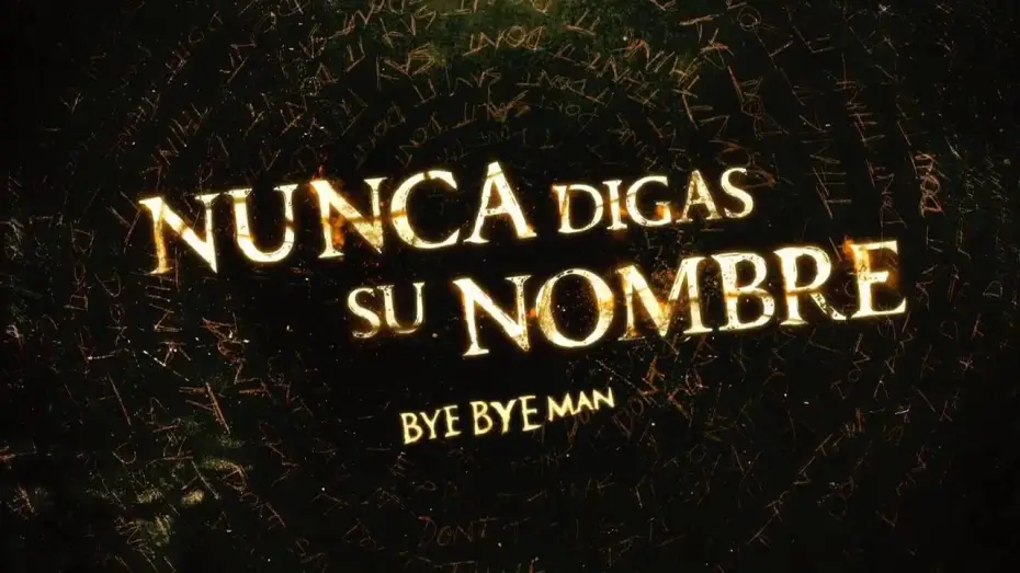 Відео до фільму Байбаймен — NUNCA DIGAS SU NOMBRE (Bye Bye Man) - Ya disponible en DVD y Blu-Ray - Tráiler HD