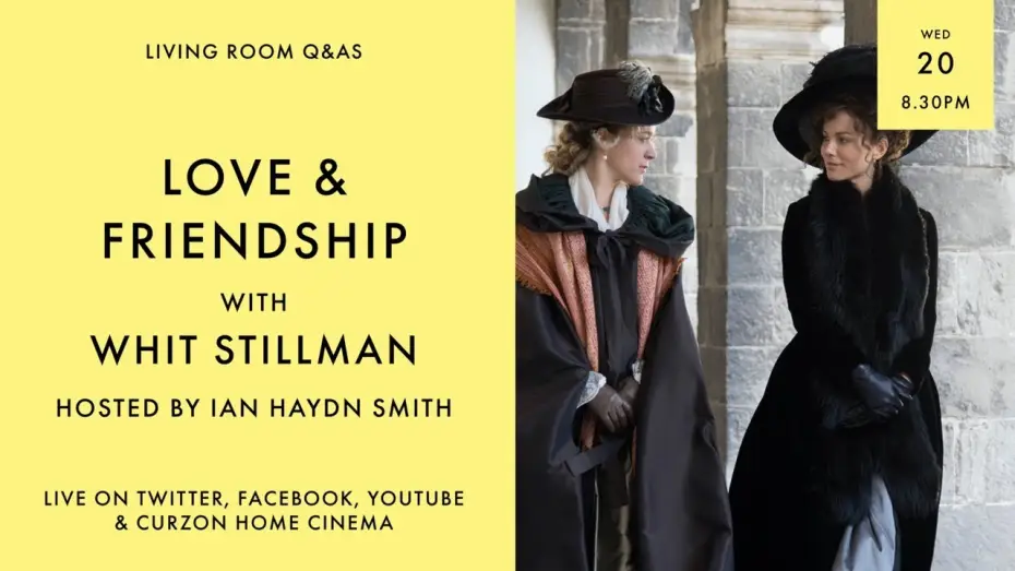 Відео до фільму Любов і дружба — LIVING ROOM Q&As: Love & Friendship with director Whit Stillman