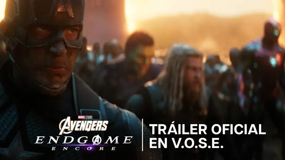 Відео до фільму Месники: Завершення — Vengadores Endgame: Encore Tráiler Oficial V.O.S.E.