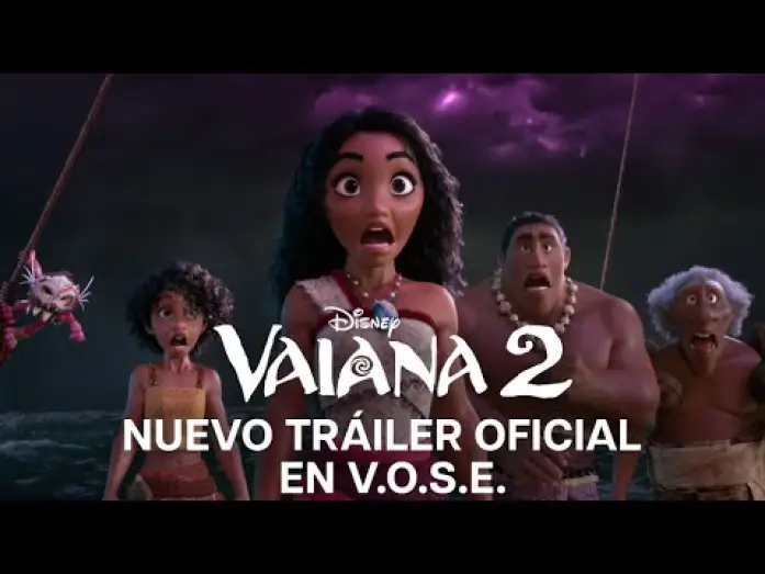 Відео до фільму Ваяна 2 | Nuevo Tráiler Oficial [VOSE]