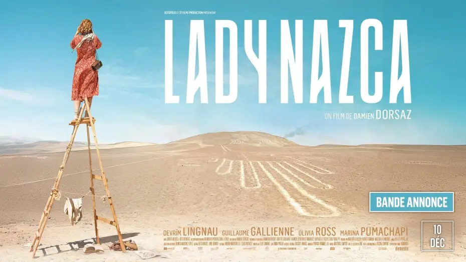 Відео до фільму Lady Nazca | LADY NAZCA de Damien Dorsaz | BANDE-ANNONCE OFFICIELLE | LE 10 D&Eacute;CEMBRE AU CIN&Eacute;MA