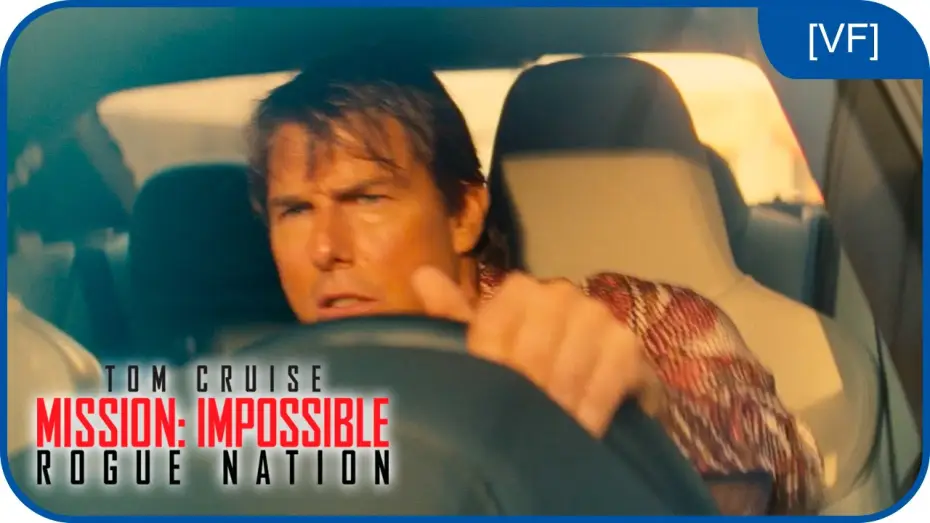 Відео до фільму Місія неможлива: Нація ізгоїв — Mission: Impossible Rogue Nation : Conduite sauvage [VF]
