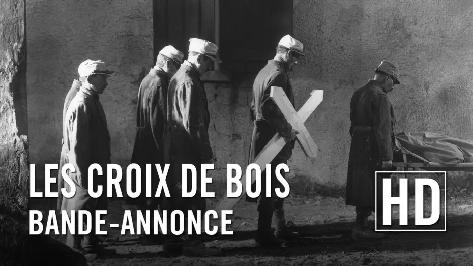 Відео до фільму Les Croix de bois | Les Croix de Bois - Bande-annonce officielle HD
